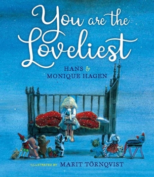 Hardcover You Are the Loveliest Book