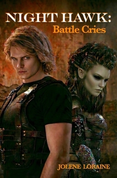 Night Hawk: Battle Cries