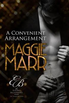 A Convenient Arrangement - Book #8 of the Eligible Billionaires