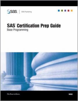 Paperback SAS Certification Prep Guide: Base Programming Book