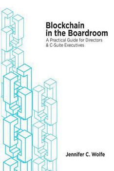 Paperback Blockchain in the Boardroom: A Practical Guide for Directors & C-Suite Executives Book