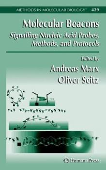 Paperback Molecular Beacons: Signalling Nucleic Acid Probes, Methods, and Protocols Book