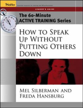 Paperback How to Speak Up Without Putting Others Down Book