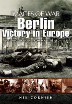 Paperback Berlin: Victory in Europe Book