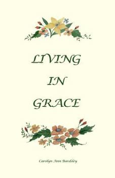 Paperback Living In Grace Book