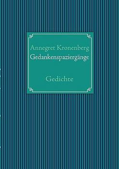 Paperback Gedankenspaziergänge: Gedichte [German] Book