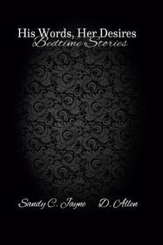 Paperback BedTime Stories: His Words Her Desires Book