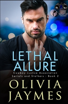 Paperback Lethal Allure: Cowboy Justice Association Book