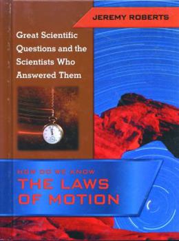 Library Binding How Do We Know the Laws of Motion? Book