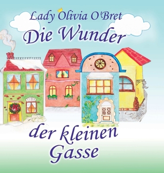 Hardcover Die Wunder der kleinen Gasse [German] Book