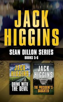 Audio CD Jack Higgins - Sean Dillon Series: Books 5-6: Drink with the Devil, the President's Daughter Book