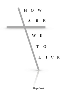 Paperback How Are We To Live Book