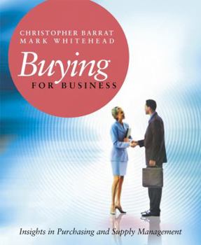 Paperback Buying for Business: Insights in Purchasing and Supply Management Book