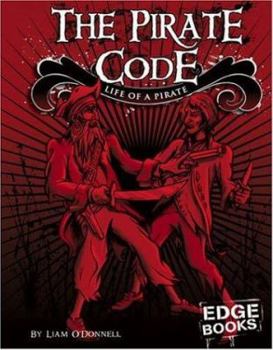Hardcover The Pirate Code: Life of a Pirate Book