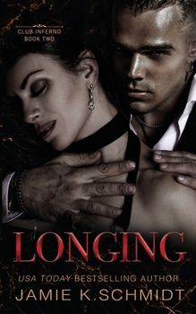 Longing - Book #2 of the Club Inferno