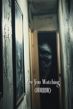 Paperback Are You Watching (HORROR) Book
