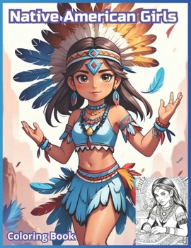 Native American Girls: Coloring Book