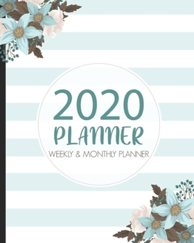 Paperback 2020 Planner Weekly and Monthly: Weekly and Monthly Planner Calendar Schedule Organizer Book