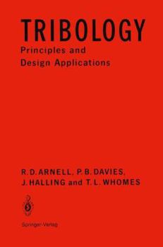 Paperback Tribology: Principles and Design Applications Book