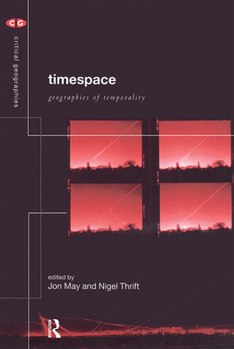 Paperback Timespace: Geographies of Temporality Book