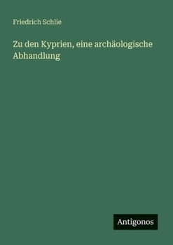 Paperback Zu den Kyprien, eine archäologische Abhandlung [German] Book