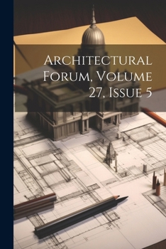 Paperback Architectural Forum, Volume 27, Issue 5 Book