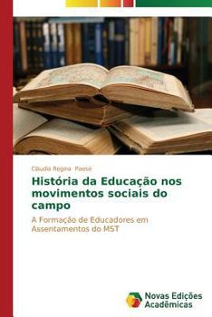 Paperback História da Educação nos movimentos sociais do campo [Portuguese] Book