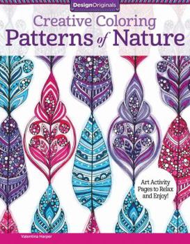 Paperback Patterns of Nature: Art Activity Pages to Relax and Enjoy! Book