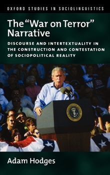 War on Terror Narrative: Discourse and Intertextuality in the Construction and Contestation of Sociopolitical Reality - Book  of the Oxford Studies in Sociolinguistics