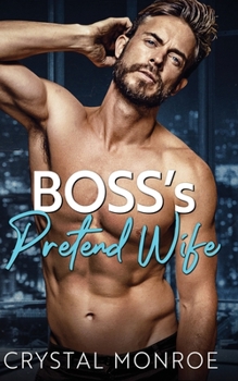 Paperback Boss's Pretend Wife: A Secret Baby Romance Book