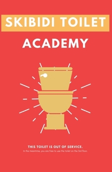 Paperback Skibidi Toilet: Academy Book