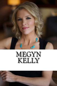 Paperback Megyn Kelly: A Biography (Booklet) Book