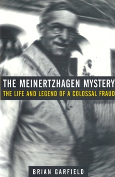 Hardcover The Meinertzhagen Mystery: The Life and Legend of a Colossal Fraud Book