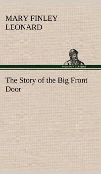 Hardcover The Story of the Big Front Door Book