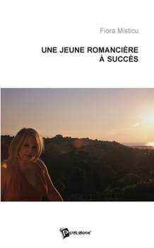 Paperback Une jeune romancière à succès [French] Book