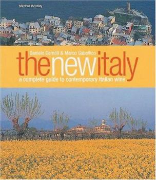 Hardcover The New Italy: A Complete Guide to Contemporary Italian Wine Book