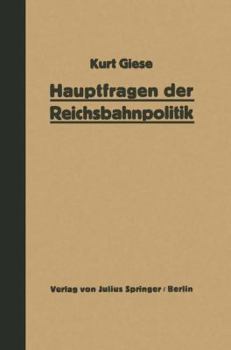 Paperback Hauptfragen Der Reichsbahnpolitik [German] Book