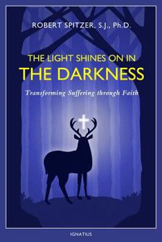 Paperback The Light Shines on in the Darkness: Transforming Suffering Through Faith Book