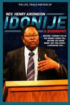 Paperback Rev. Henry Aikondion Idonije: A Biography Book