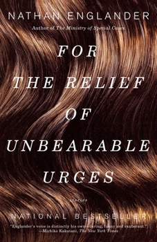 Paperback For the Relief of Unbearable Urges: Stories Book