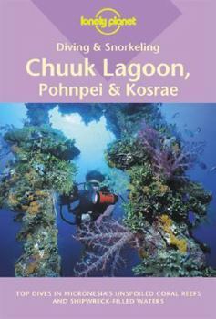 Paperback Diving & Snorkeling Chuuk Lagoon, Pohnpei & Kosrae Book