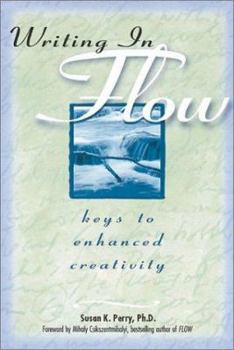 Paperback Writing in Flow: Keys to Enhanced Creativity Book