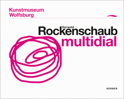 Hardcover Gerwald Rockenschaub: Multidial Book