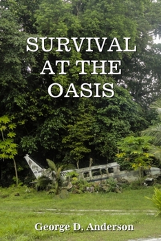 Paperback Survival at the Oasis Book