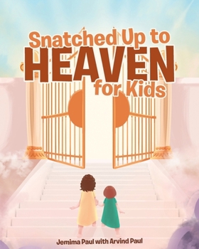 Paperback Snatched Up to Heaven for Kids Book
