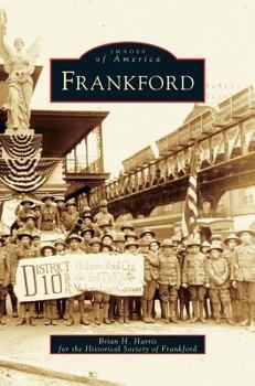 Frankford (Images of America: Pennsylvania) - Book  of the Images of America: Pennsylvania