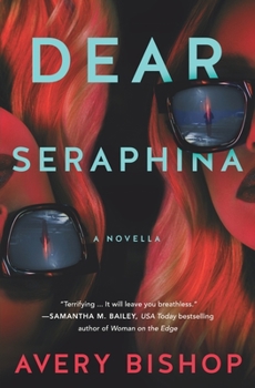 Paperback Dear Seraphina: A Novella Book