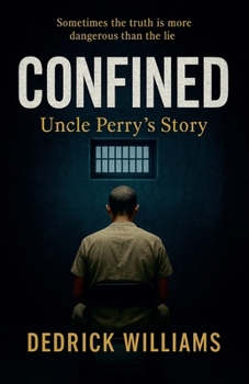 Paperback Confined: Uncle Perry's Story Book