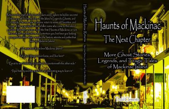 Paperback Haunts of Mackinac: The Next Chapter Book