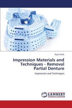 Paperback Impression Materials and Techniques - Removal Partial Denture Book